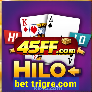 bet trigre.com